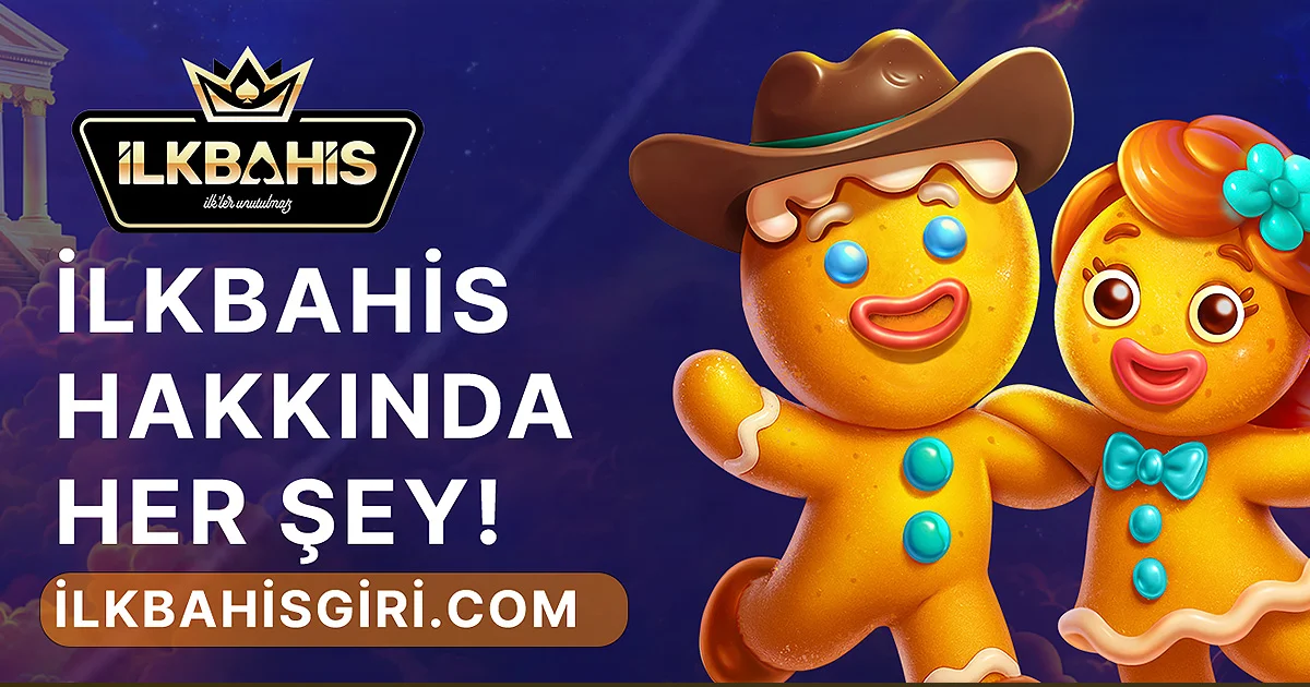 İlkBahis İlkbahis Hakkında Her Şey Rehberi - İlkBahis rehber görseli